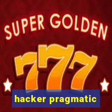 hacker pragmatic